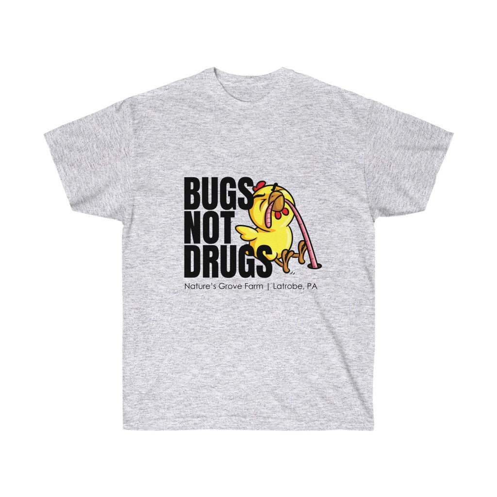 Bugs Not Drugs Unisex Tee