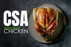 CSA: Pasture Raised Chicken Share